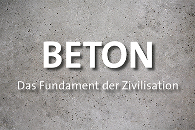 Film Beton Das Fundament der Zivilisation web